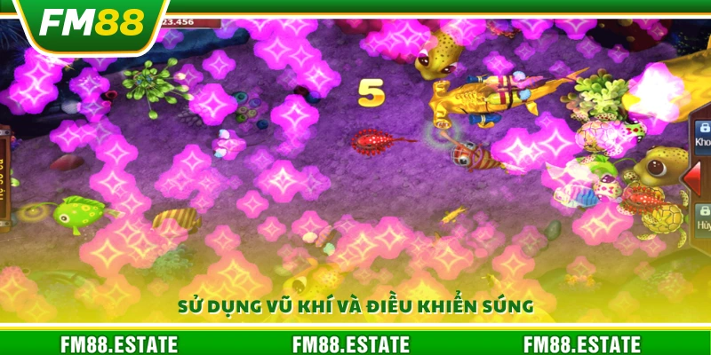 Bắn cá Phát Tài FM88 – Săn cá dễ dàng nhận thưởng khủng 4 Hướng dẫn thao tác điều khiển vũ khí
