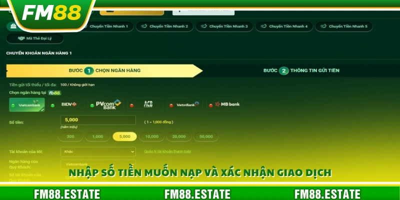 Nạp tiền FM88 - Các bước nạp tiền đơn giản và tiện lợi 4 Điền số tiền cần nạp và xác nhận hoàn tất giao dịch