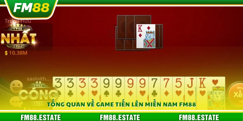 Khái quát về tiến lên miền nam FM88