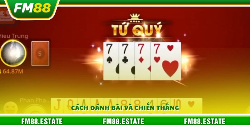 Luật chơi và bí quyết thắng tiến lên miền nam FM88